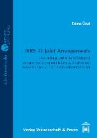 IFRS 11 Joint Arrangements - Darstellung, kritische Würdigung anhand von comment letters & Analyse der Auswirkungen auf die Unternehmensbonität.