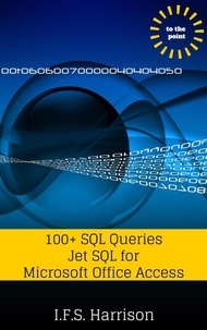 IFS - 100+ SQL Queries Jet SQL for Microsoft Office Access - To The Point, #8.
