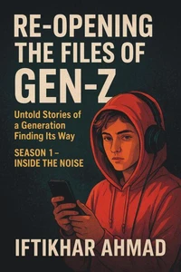 Re-Opening The Files of Gen-Z