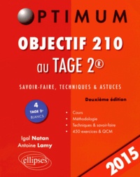 Igal Natan et Antoine Lamy - Objectif 210 au TAGE 2 - Savoir-faire, techniques et astuces.