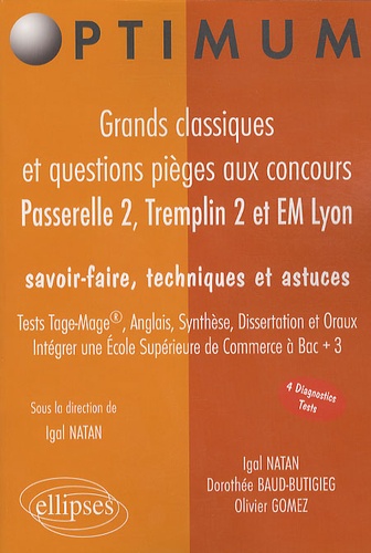 Passerelle 2, Tremplin 2 et EM Lyon. Grands classiques et questions pièges