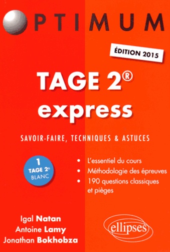 Tage 2 express. Savoir-faire, techniques et astuces  Edition 2015