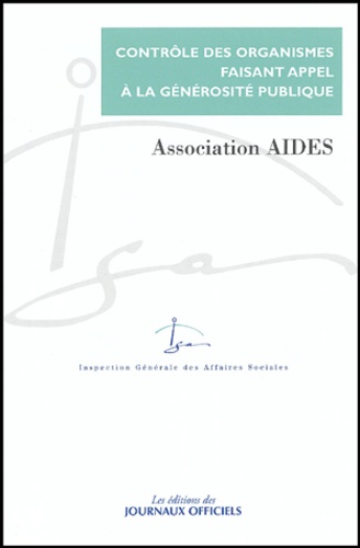  IGAS - Contrôle du compte d'emploi des ressources collectées auprès du public par l'association Aides - Rapport IGAS n° 2003 134 de février 2004, Réponse de l'association en date du 13 mars 2004.