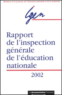  IGEN - Rapport De L'Inspection Generale De L'Education Nationale 2002.