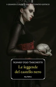 Le leggende del castello nero