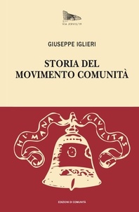 Iglieri Giuseppe - Storia del Movimento Comunità.