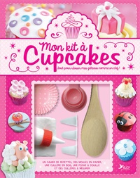 Mon kit à cupcakes : tout pour réussir mes gâteaux comme un chef! - Avec 2 moules en papier, 1 cuillère en bois, 4 cuillères à mesurer, 1 poche à douille et 4 embouts.pdf