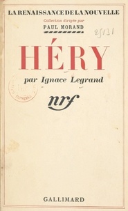 Ignace Legrand et Paul Morand - Héry.