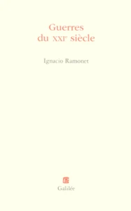 Guerres Du Xxieme Siecle. Peurs Et Menaces Nouvelles