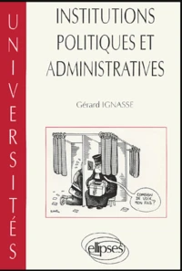 Institutions politiques et administratives