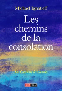 Les chemins de la consolation