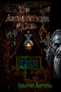 The Abominations of God