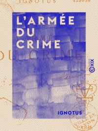  Ignotus - L'Armée du crime.