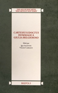 Igor Agostini et Vincent Carraud - Cartesius edoctus - Hommage à Giulia Belgioioso.