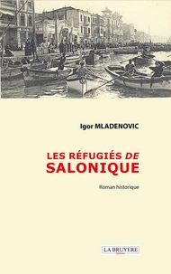 Les réfugiés de Salonique
