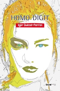 Igor Quézel-Perron - Homo Digit.