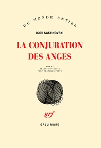 Igor Sakhnovski - La conjuration des anges.