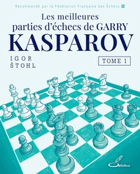 Les meilleures parties de Garry Kasparov
