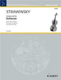 Igor Stravinsky - Dushkin Transkriptionen No. 32 : L'Oiseau de feu - Scherzo / Transcription pour violon et piano par l'auteur et Samuel Dushkin. No. 32. violin and piano..
