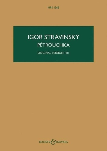 Igor Stravinsky - Hawkes Pocket Scores HPS 1368 : Pétrouchka - Version originale de 1911. HPS 1368. orchestra. Partition d'étude..