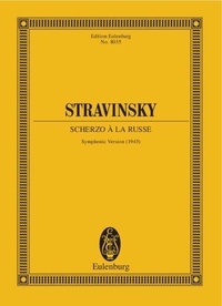 Igor Stravinsky - Eulenburg Miniature Scores  : Scherzo à la Russe - Version sinfonique. orchestra. Partition d'étude..
