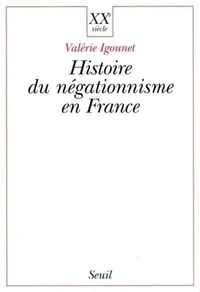 Histoire du négationnisme en France