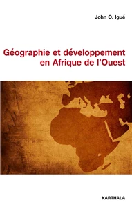 Géographie et développement en Afrique de l'Ouest