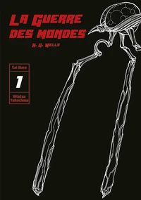 La guerre des mondes Tome 1
