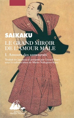 Le grand miroir de l'amour mâle Tome 1 Amours des samouraïs