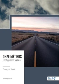 Onze métiers – Cent Galères Tome 2