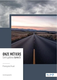 Onze métiers – Cent Galères Tome 5