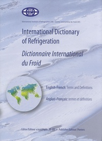  IIF-IIR - Dictionnaire international du froid - Anglais-français : termes et définitions.