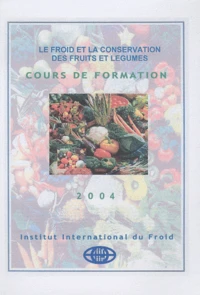 Le froid et la conservation des fruits et légumes