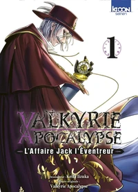 Valkyrie Apocalypse - L'Affaire Jack l'Eventreur Tome 1