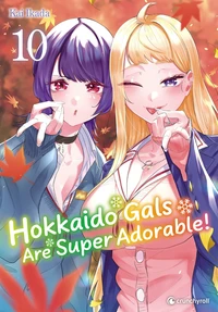 Hokkaido Gals are super adorable ! Tome 10