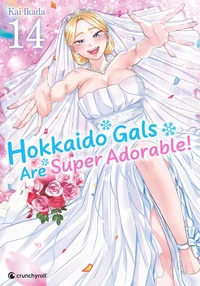 Hokkaido Gals are super adorable ! Tome 14