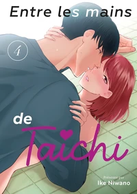 Entre les mains de Taichi Tome 4