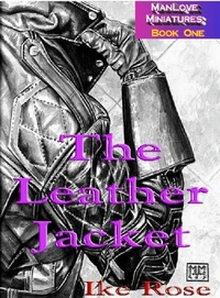 The Leather Jacket - Book One - Manlove Miniatures