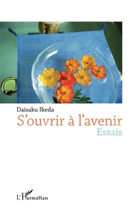 S'ouvrir à l'avenir