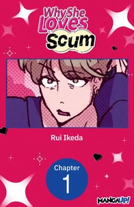 Why She Loves Scum #001