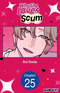 Why She Loves Scum #025