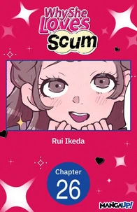 Why She Loves Scum #026