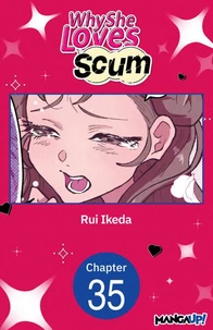 Why She Loves Scum #035