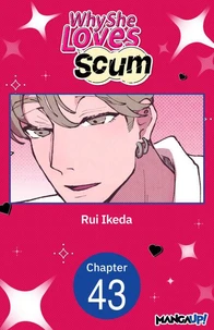 Why She Loves Scum #043
