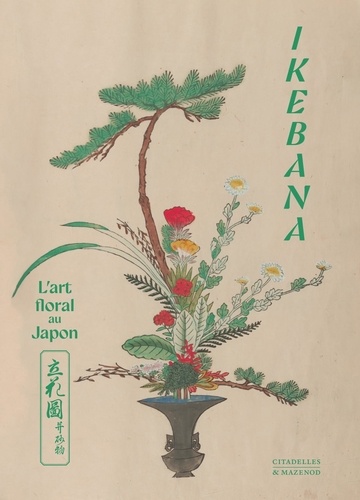 Ikebana. L'art floral au Japon. Avec 2 estampes offertes tirées à part