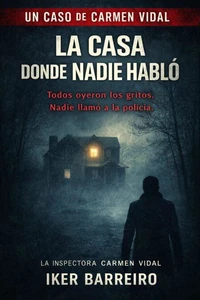 LA CASA DONDE NADIE HABLÓ : Cuando nadie habló, el horror empezó.