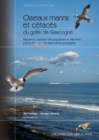 Oiseaux marins et cétacés du golfe de Gascogne - Répartition, évolution des populations et éléments pour la définition des aires marines protégées.pdf