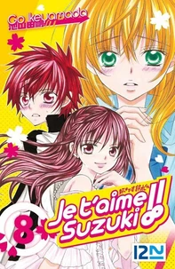 Je t'aime Suzuki !! Tome 8