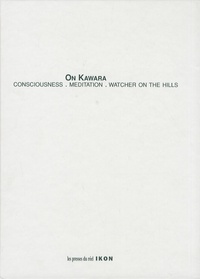  Ikon - On Kawara - Consciousness Meditation Watcher on the hills.