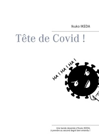 Ikuko Ikeda - Tête de Covid !.